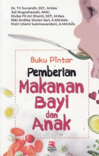 Buku Pintar Pemberian Makanan Bayi Dan Anak