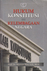 Hukum Konstitusi Dan Kelembagaan Negara