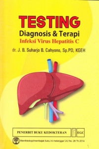 Testing Diagnosis & Terapi Infeksi Virus Hepatitis C