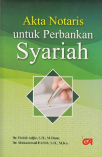 Akta Notaris Untuk Perbankan Syariah