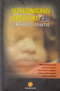 Ultrasonografi Obstetri dan Ginekologi Praktis