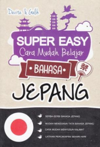 Super Easy: Cara Mudah Belajar Bahasa Jepang