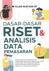 Dasar-Dasar Riset Dan Analisis Data Pemasaran