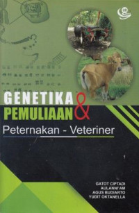 Genetika Dan Pemuliaan: Peternakan-Veteriner