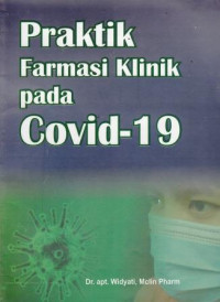 Praktik Farmasi Klinik Pada Covid-19