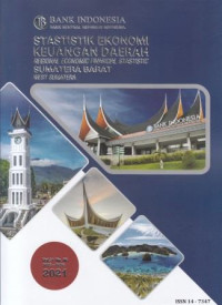 Statistik Ekonomi Keuangan Daerah Provinsi Sumatera Barat Regional Economic Financial Stastistics Province Sumatera Barat : Vol. 21 No. 06, Juni 2021