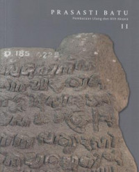 Prasasti Batu: Pembacaan Ulang dan Ahli Aksara Jilid II
