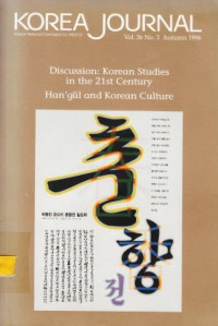 Discussions: Korean Studies In The 21St Century Han'gul And Korean Culture