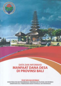 Data dan Informasi: Manfaat Dana Desa Di Provinsi Bali