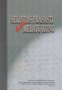 Selintas Prasasti Dari Melayu Kuno