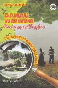 Danau Weewini: kampung yang tenggelam