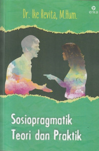 Sosiopragmatik : Teori dan Praktik