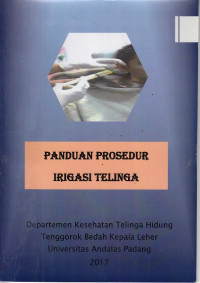 Panduan Prosedur Irigasi Telinga