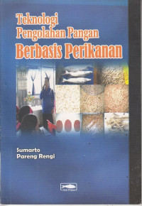 Teknologi Pengolahan Pangan Berbasis Perikanan