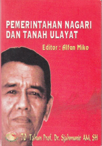 Pemerintahan nagari dan tanah ulayat