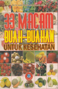 Tiga Puluh Tiga Macam Buah - Buahan Untuk Kesehatan