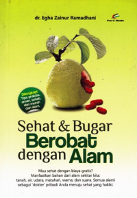 Sehat dan Bugar Berobat dengan Alam