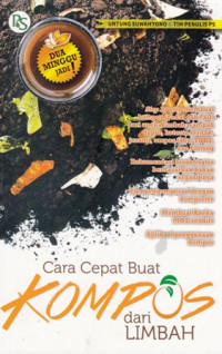 Cara Cepat Buat Kompos dari Limbah