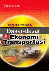 Dasar-Dasar Ekonomi Transportasi