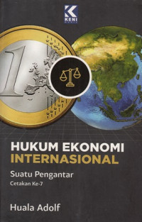 Hukum ekonomi internasional : suatu pengantar