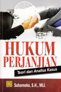 Hukum Perjanjian: Teori Dan Analisa Kasus