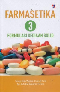 Farmasetika 3: Formulasi Sediaan Obat