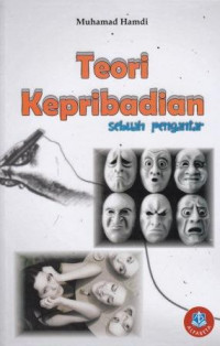 Teori Kepribadian: Sebuah Pengantar