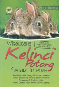 Wirausaha Kelinci Potong Secara Intensif