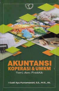 Akuntansi Koperasi Dan UMKM: Teori Dan Praktik