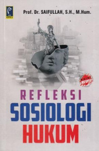 Refleksi Sosiologi Hukum Edisi Revisi