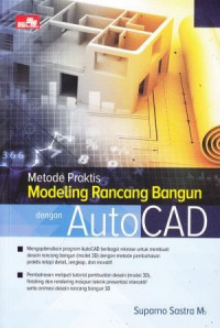 Metode Praktis Modeling Rancang Bangun Dengan Autocad