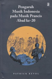 Pengaruh Musik Indonesia Pada Musik Prancis Abad Ke-20