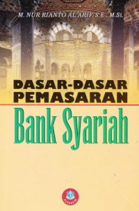 Dasar-Dasar Pemasaran Bank Syariah