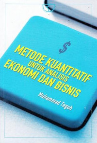 Metode Kuantitatif Untuk Analisis Ekonomi Dan Bisnis