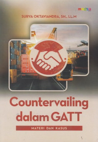 Countervailing Dalam GATT : Materi dan Kasus