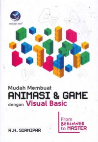 Mudah Membuat Animasi Dan Game Dengan Visual Basic