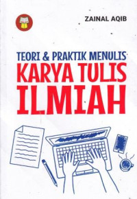 Teori Dan Praktik Menulis Ilmiah