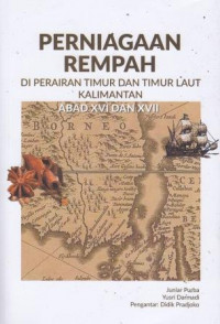 Perniagaan Rempah Di Perairan Timur Dan Timur Laut Kalimantan Abad XVI Dan XVII