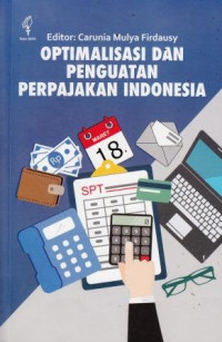 Optimalisasi Dan Penguatan Perpajakan Indonesia