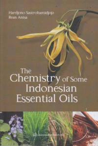 The Chemistry Of Same Indonesian Essential Oils