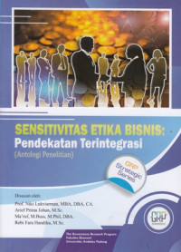 Sensitivitas Etika Bisnis: Pendekatan Trintegrasi (Antologi Penelitian)