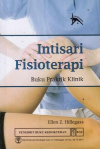 Intisari Fisioterapi: Buku Praktik Klinik