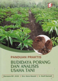 Panduan Praktis Budidaya Porang Dan Analisis Usaha Tani