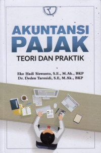 Akuntansi Pajak: Teori Dan Praktik