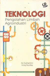 Teknologi Pengolahan Limbah Agroindustri