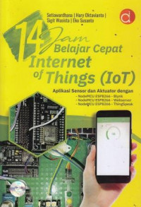 14 Jam Belajar Cepat Internet Of Things (IOT)