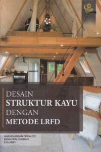 Desain Struktur Kayu Dengan Metode LRFD