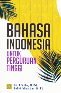 Bahasa Indonesia Untuk Perguruan Tinggi