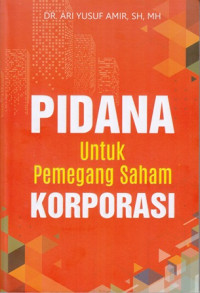 Pidana : Untuk Pemegang Saham Korporasi