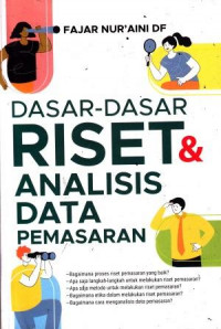 Dasar-Dasar Riset Dan Analisis Data Pemasaran